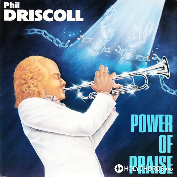 Phil Driscoll - I Will Celebrate