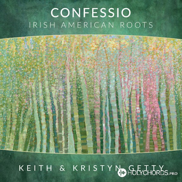 Keith & Kristyn Getty - Come, Thou Almighty King