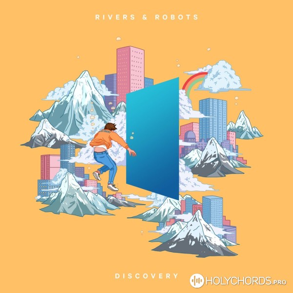 Rivers & Robots - Satisfy