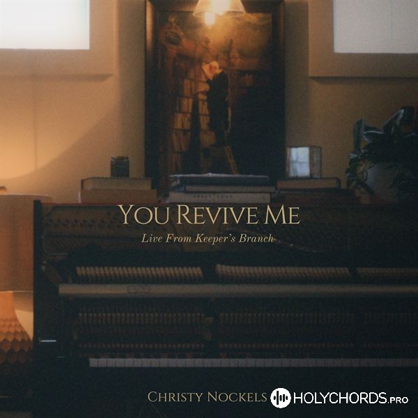 Christy Nockels - You Revive Me (Live)