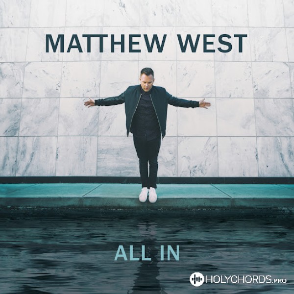 Matthew West - Becoming me