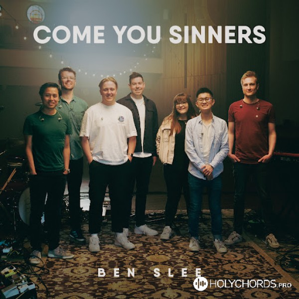 Ben Slee - Come You Sinners