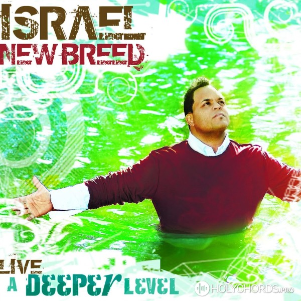 Israel & New Breed - We Have Overcome