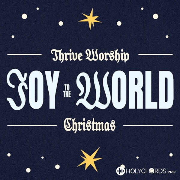 Thrive Worship - Joy to the world (Live)