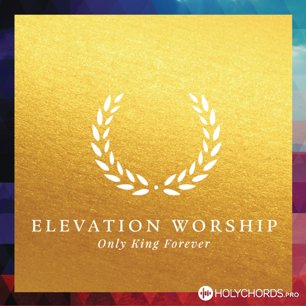 Elevation Worship - Blessed assurance