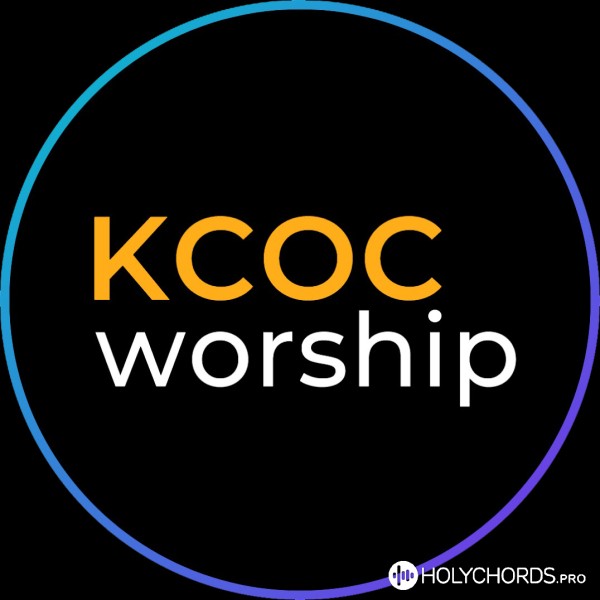 KCOC WORSHIP - Лине спів