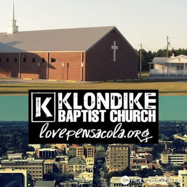 Klondike Baptist Church - I love Thy Kingdom  Lord