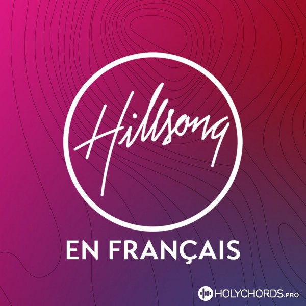 Hillsong En Français