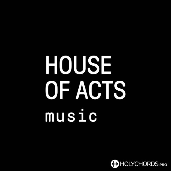 House of Acts Music