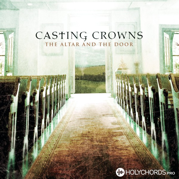 Casting Crowns - The Word is Alive