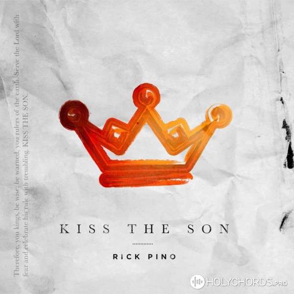 Rick Pino - Kiss the Son