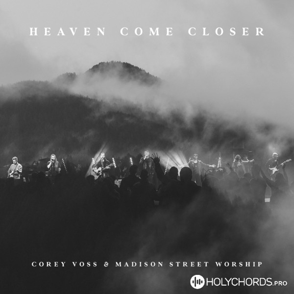 Corey Voss - Heaven Come Closer