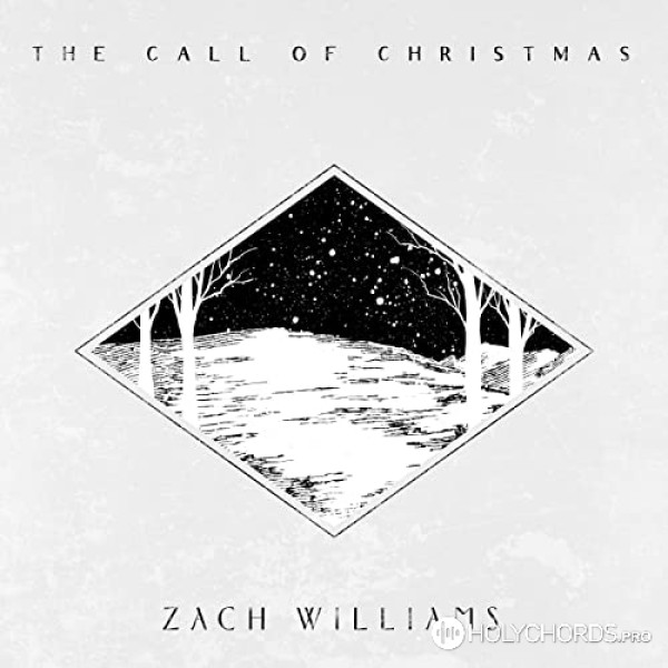 Zach Williams - The Call of Christmas