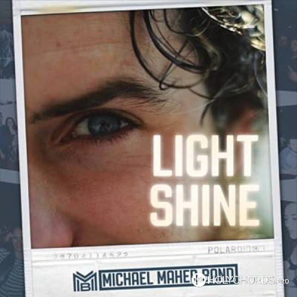 Michael Maher Band - Light Shine