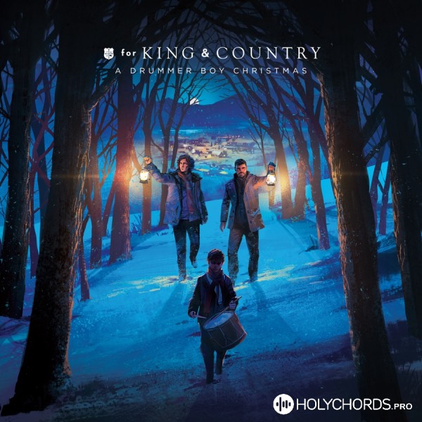 for KING & COUNTRY - A Christmas Monologue