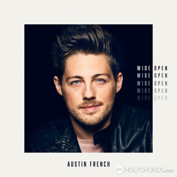 Austin French - Break My heart