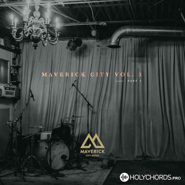 Maverick City Music - Never Leave