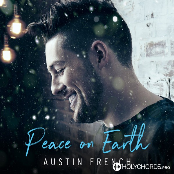 Austin French - Peace On Earth