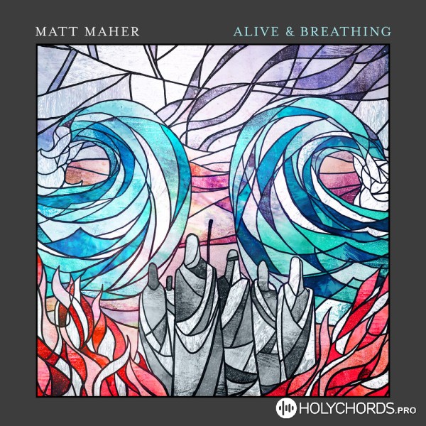Matt Maher - Lord of My Life