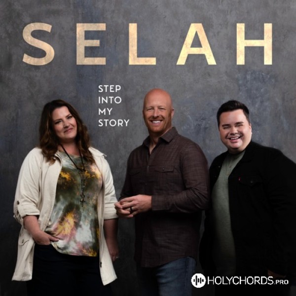 Selah - God Leads His Dear Children Along