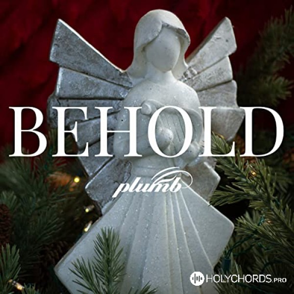Plumb - Behold
