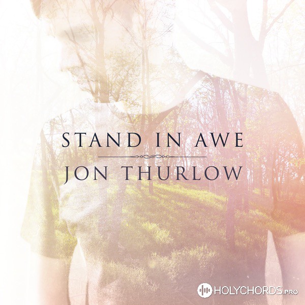 Jon Thurlow - Take Your Place