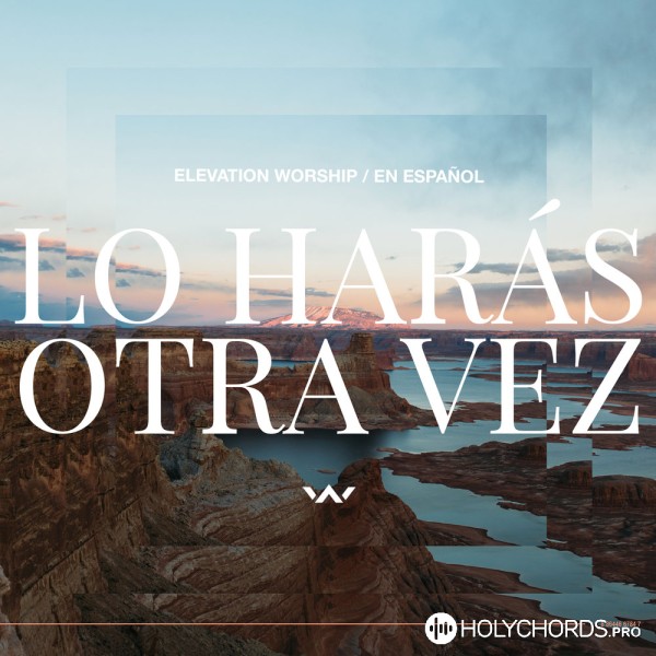 Elevation Worship - Como en el Cielo (Here as in Heaven)