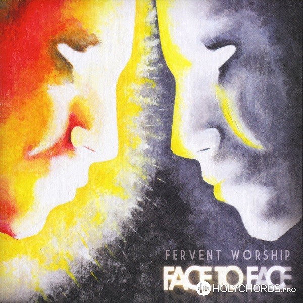 Fervent Worship - I Have to Love You