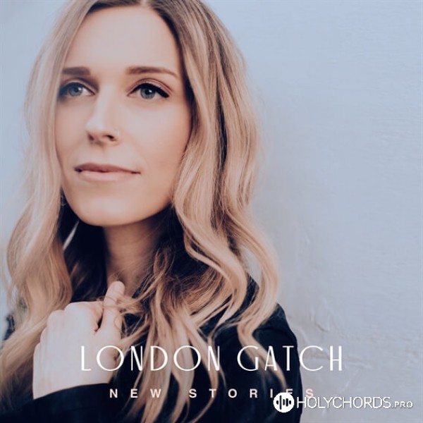 London Gatch - Jesus Only You