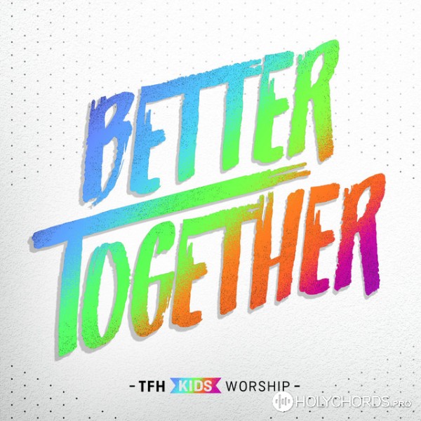 TFH Kids Worship - Created