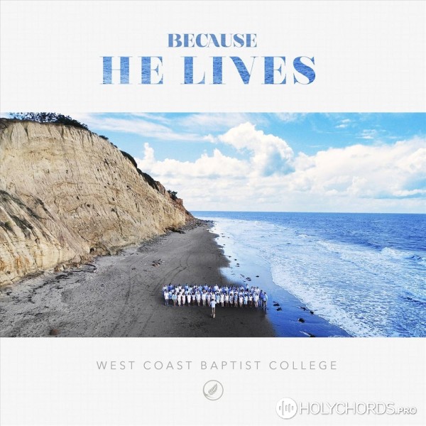 West Coast Choir - For All He's Done