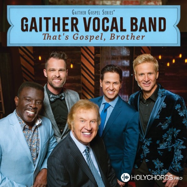 Gaither Vocal Band - There is a mountain