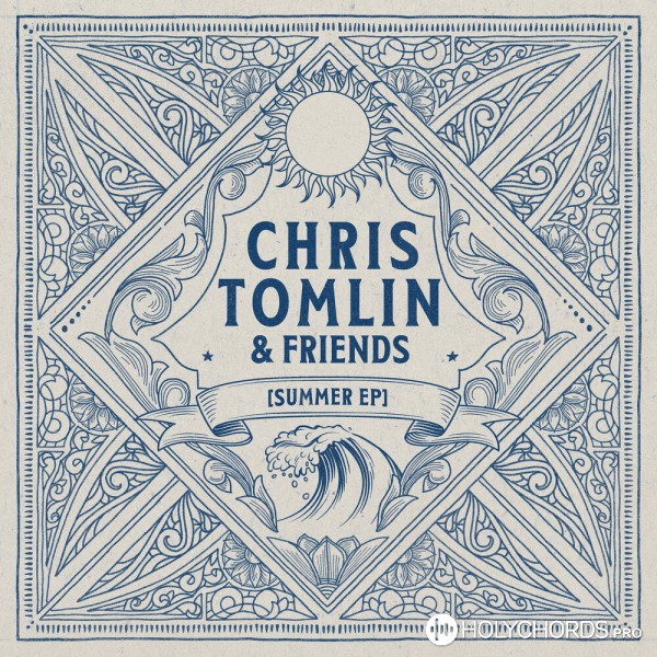 Chris Tomlin - Good To Be Loved By You