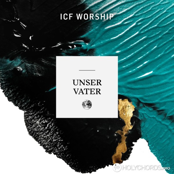 ICF Worship - Liebe Bleibt