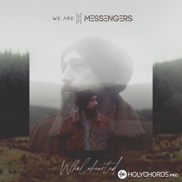 We Are Messengers - Holding On
