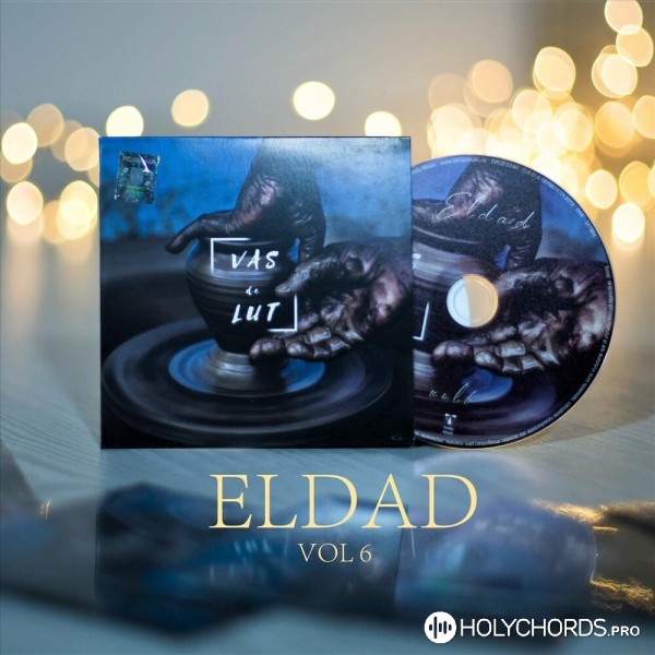 Eldad - Cuvântul întrupat
