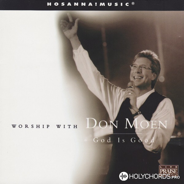 Don Moen - God Is the Strength of My Heart