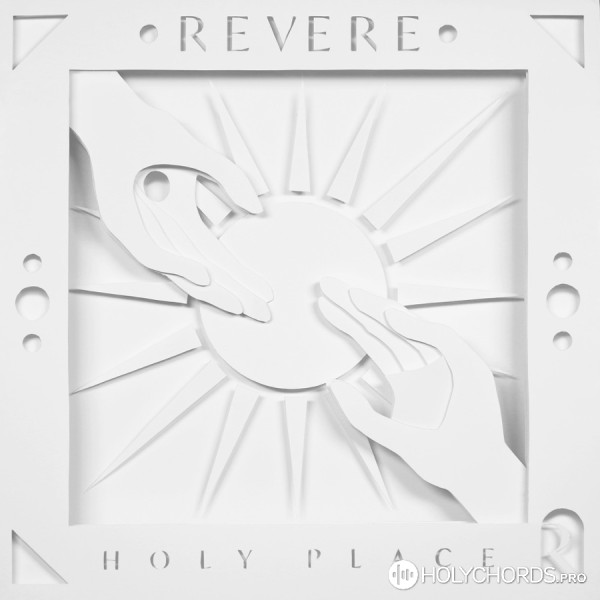 REVERE - Behold Him