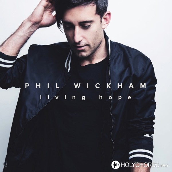 Phil Wickham - For God So Loved (Bonus Track)