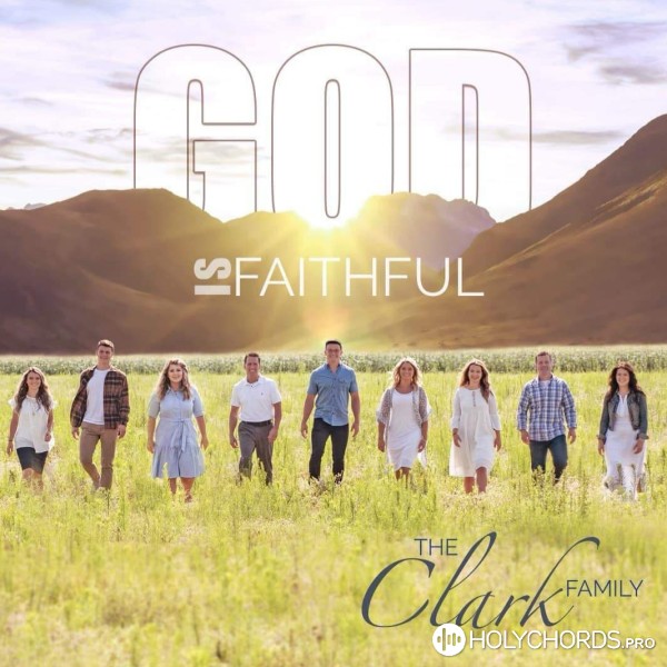 Clark Family Music - My King is known by love