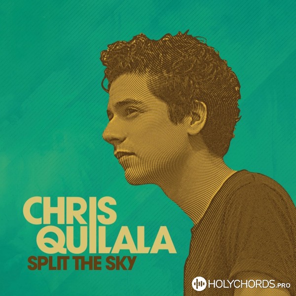Chris Quilala - Because Of Your Love