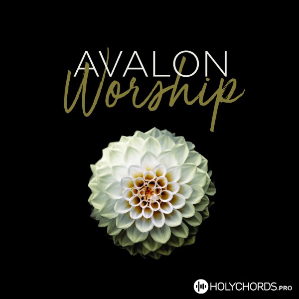 Avalon - You Deserve It All