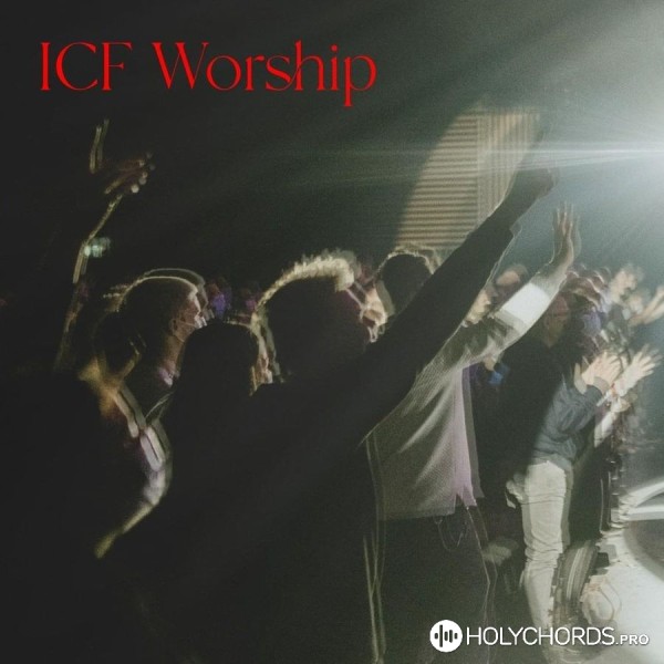 ICF Worship - Spirit Of God (Live)