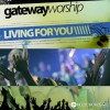 Gateway Worship - You, You are God