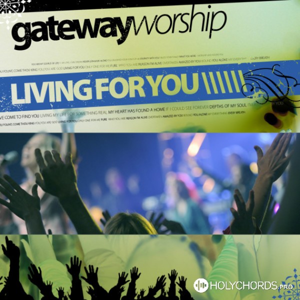 Gateway Worship - You, You are God