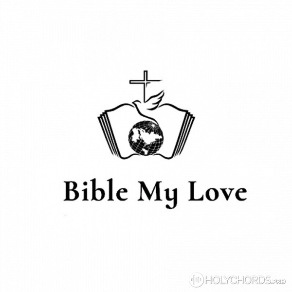 BibleMyLove - Ой ще зійде Бог на землю