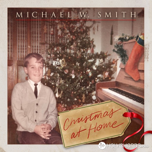 Michael W. Smith - Christmas Is Here (Radio Edit)