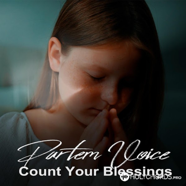 Partem Voice - Count Your Blessings