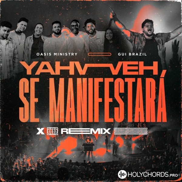 Oasis Ministry - Yahweh Se Manifestará (Remix)
