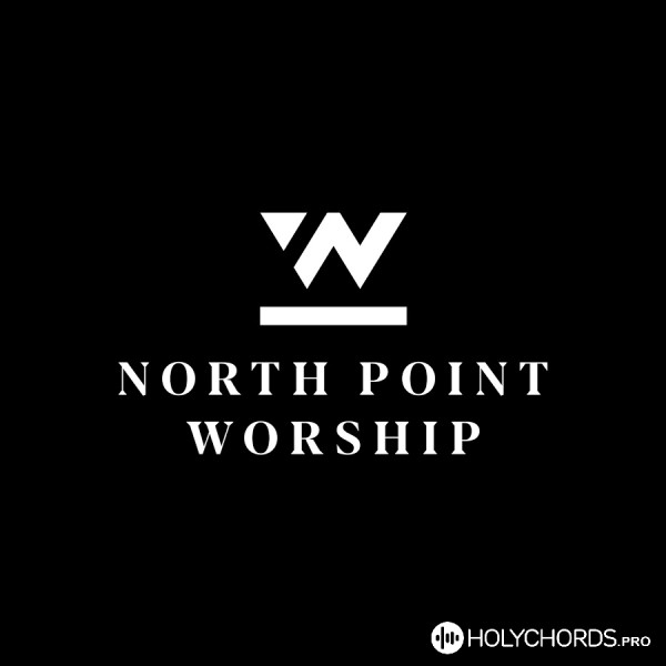 North Point Worship - Emmanuel (Hope Of Heaven)